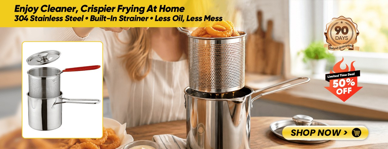 Less oil, less splatter, easier frying